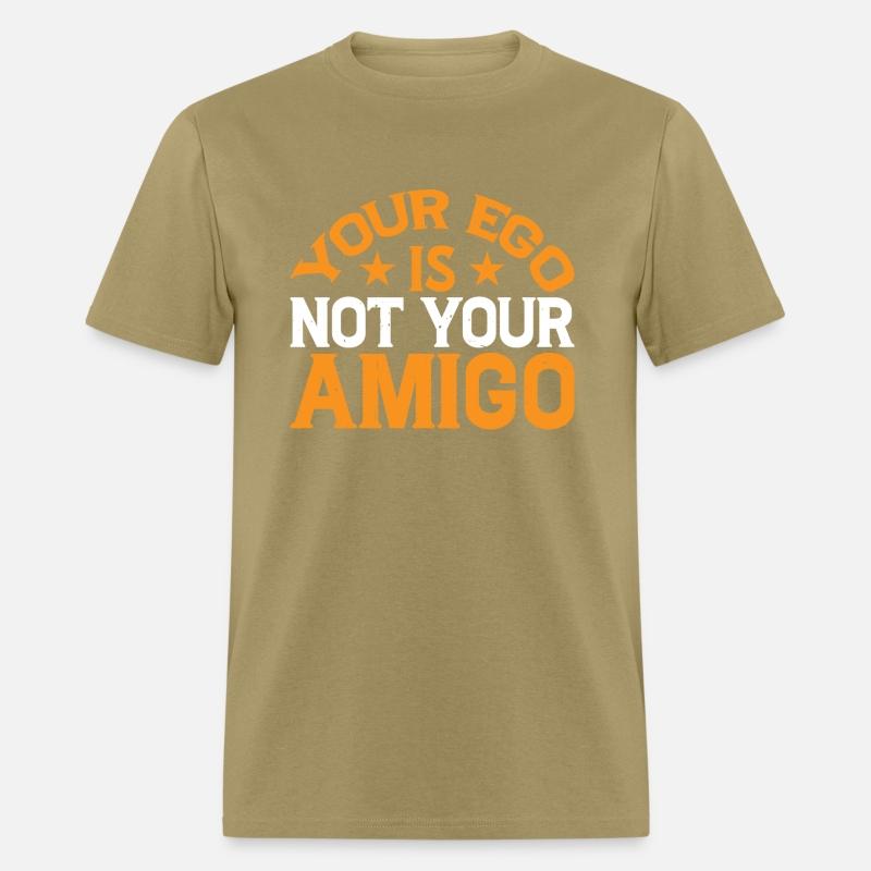 Your Ego Is Not Your Amigo 26