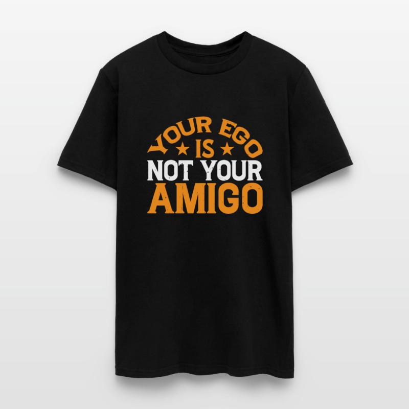 Your Ego Is Not Your Amigo 26